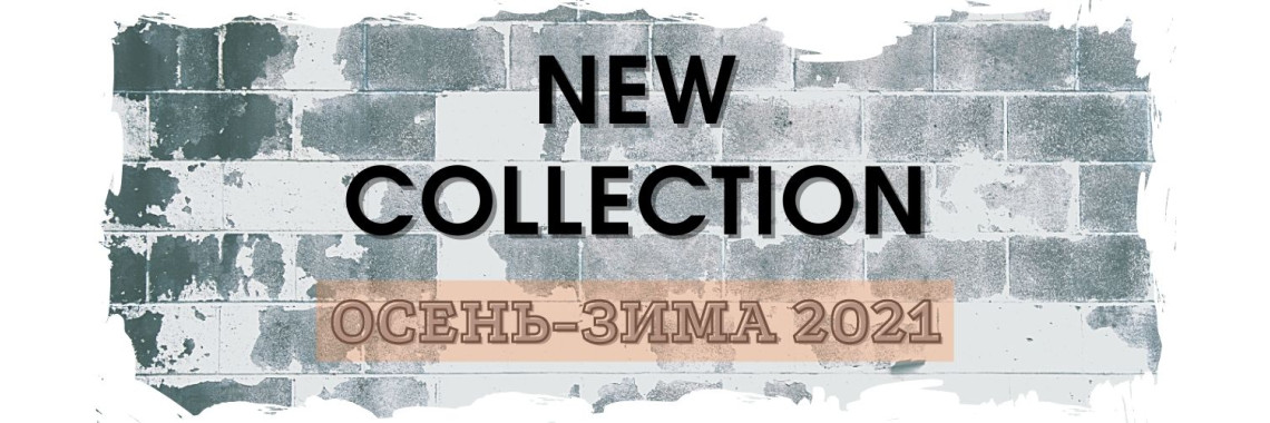 NEW COLLECTION